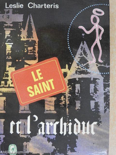 Le Saint et l'Archiduc