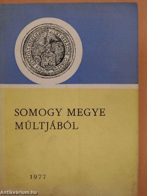 Somogy megye múltjából 1977