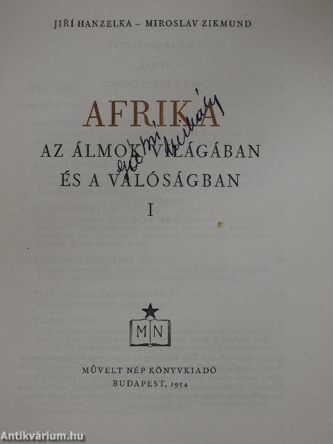 Afrika az álmok világában és a valóságban 1-3.