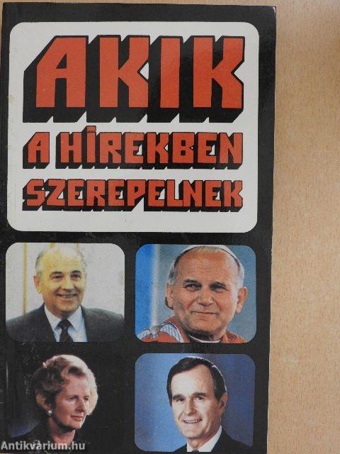 Akik a hírekben szerepelnek