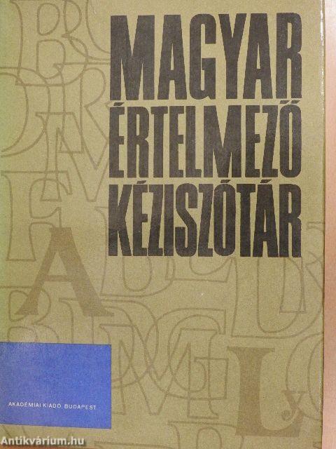 Magyar értelmező kéziszótár I-II.