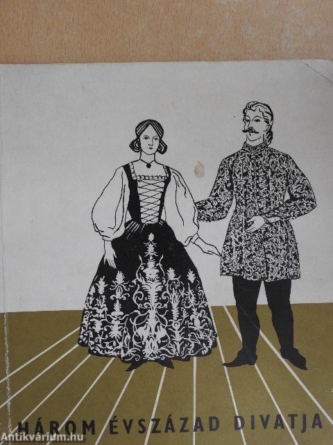 Három évszázad divatja