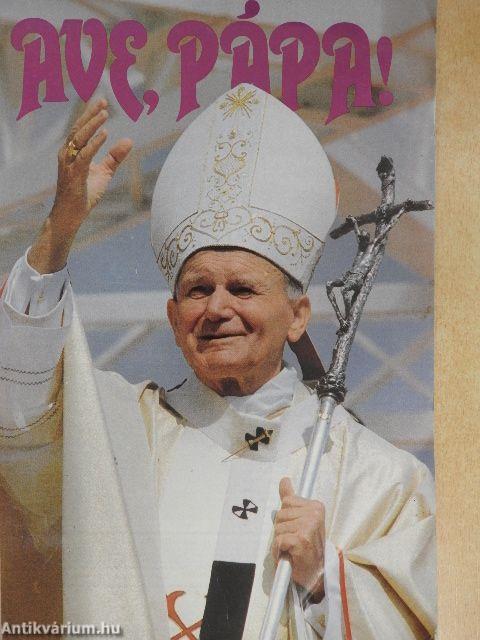 Ave, Pápa!