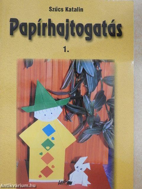 Papírhajtogatás 1.