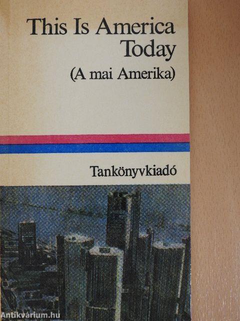 This is America Today