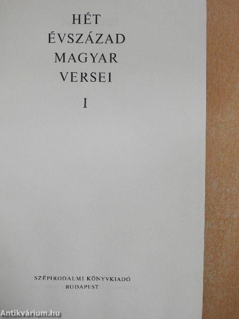 Hét évszázad magyar versei I-III.