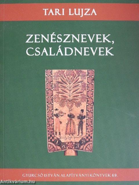 Zenésznevek, családnevek