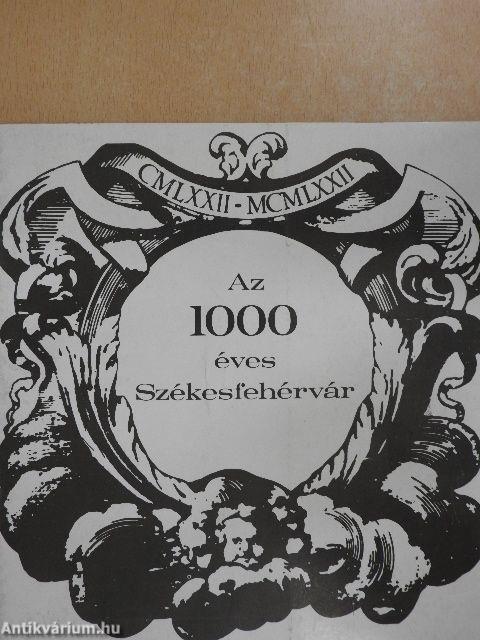 Az 1000 éves Székesfehérvár