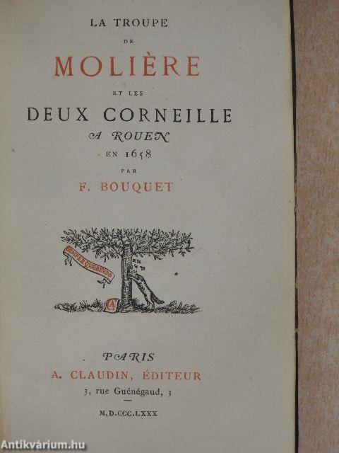 La troupe de Moliére et les Deux Corneille a Rouen en 1658