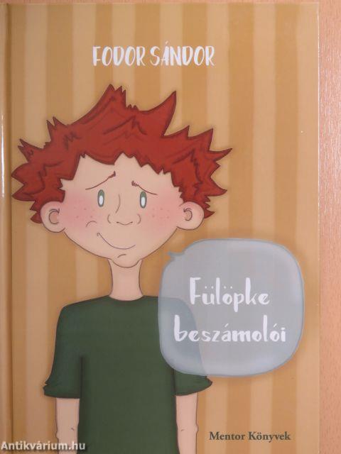 Fülöpke beszámolói