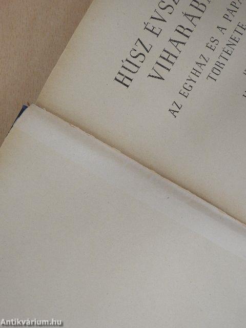 Húsz évszázad viharában