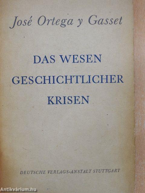 Das Wesen geschichtlicher Krisen