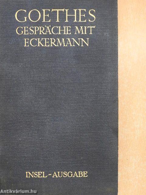 Goethes Gespräche mit Eckermann