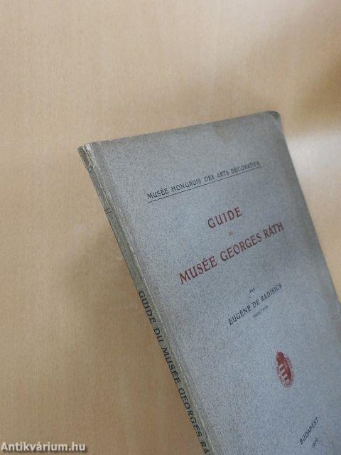 Guide du Musée Georges Ráth