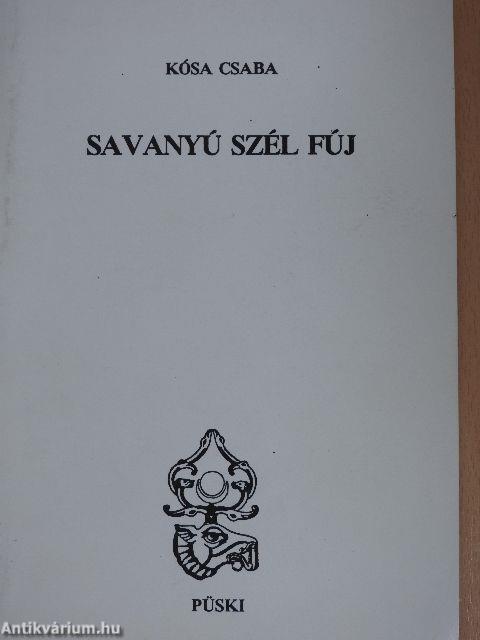 Savanyú szél fúj