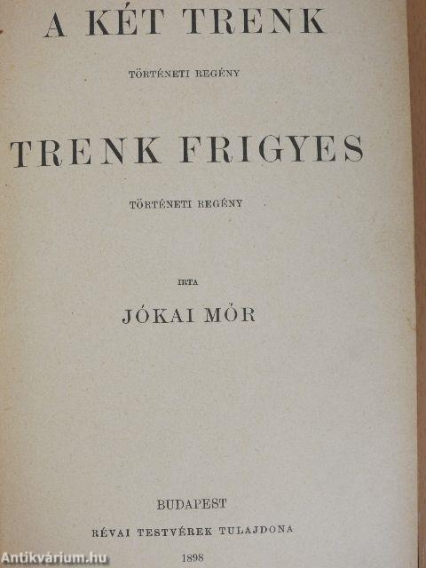 A két Trenk/Trenk Frigyes