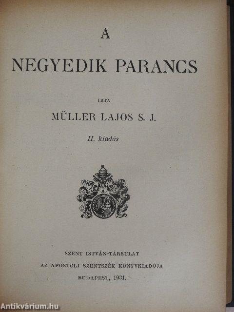 Az első parancs/A második parancs/A harmadik parancs/A negyedik parancs/Az ötödik parancs/A hatodik és kilencedik parancs/A nyolcadik parancs/A hetedik és tizedik parancs