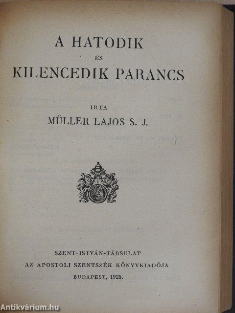 Az első parancs/A második parancs/A harmadik parancs/A negyedik parancs/Az ötödik parancs/A hatodik és kilencedik parancs/A nyolcadik parancs/A hetedik és tizedik parancs