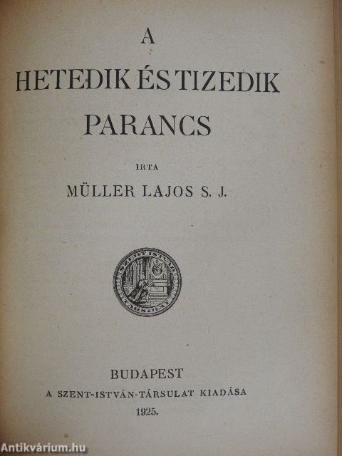 Az első parancs/A második parancs/A harmadik parancs/A negyedik parancs/Az ötödik parancs/A hatodik és kilencedik parancs/A nyolcadik parancs/A hetedik és tizedik parancs