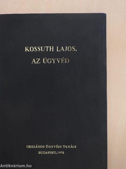 Kossuth Lajos, az ügyvéd