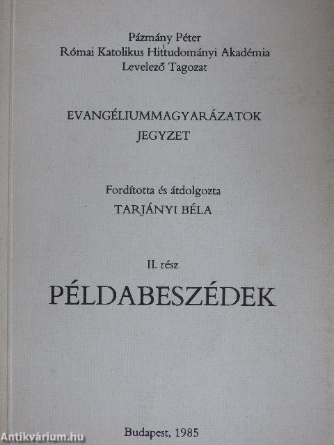 Evangéliummagyarázatok II.