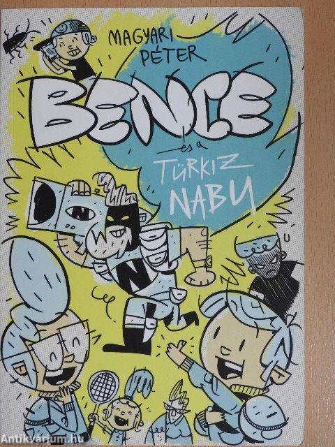 Bence és a türkiz nabu