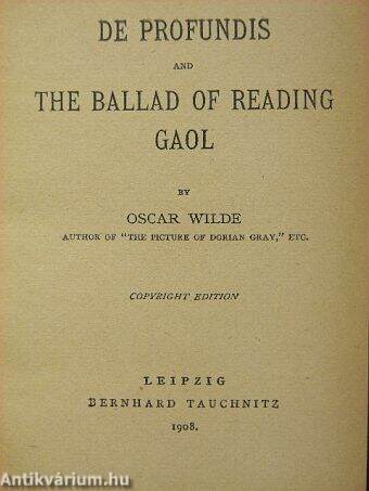 De Profundis/The ballad of reading gaol