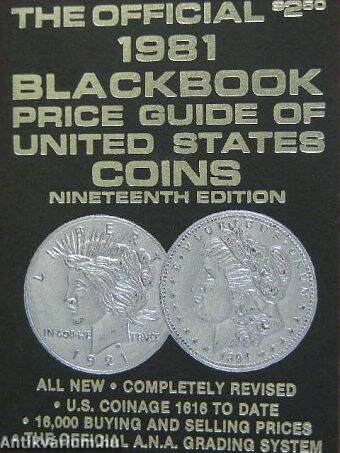 The Official 1981 Blackbook Price Guide of United States Coins