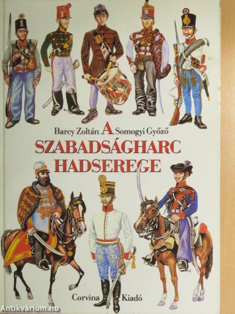 A szabadságharc hadserege