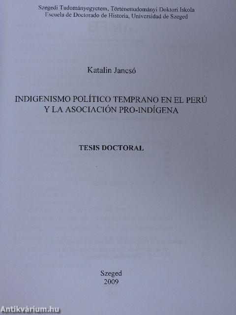 Indigenismo Político Temprano en el Perú y la Asociación Pro-Indígena