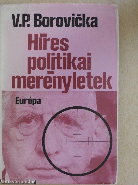 Híres politikai merényletek