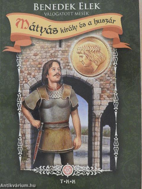 Mátyás király és a huszár