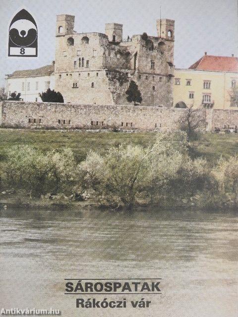 Sárospatak - Rákóczi vár