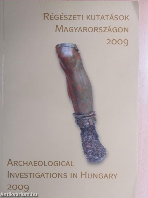 Régészeti kutatások Magyarországon 2009