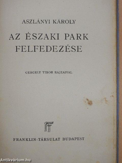 Az északi park felfedezése
