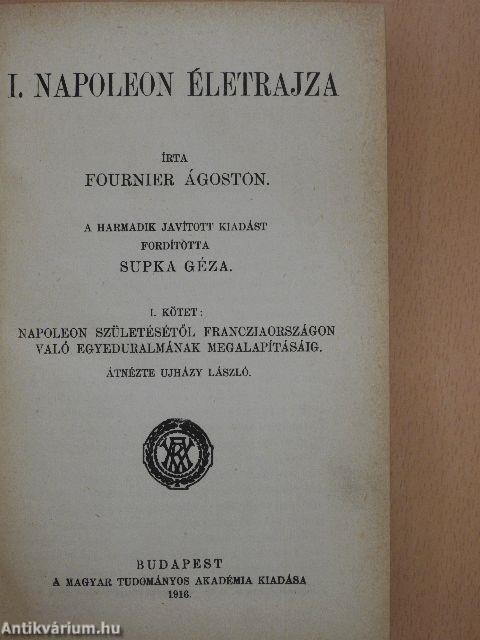 I. Napoleon életrajza I.