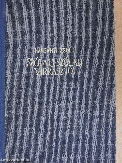 Szólalj, szólalj, virrasztó! I-II.