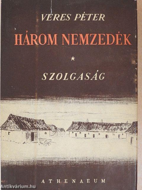 Három nemzedék I.