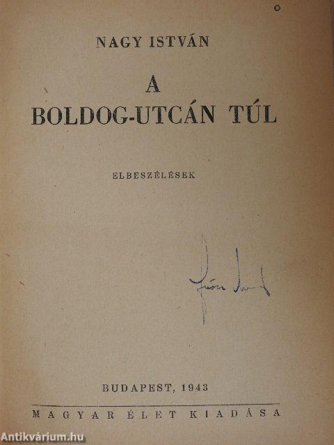 A Boldog-utcán túl