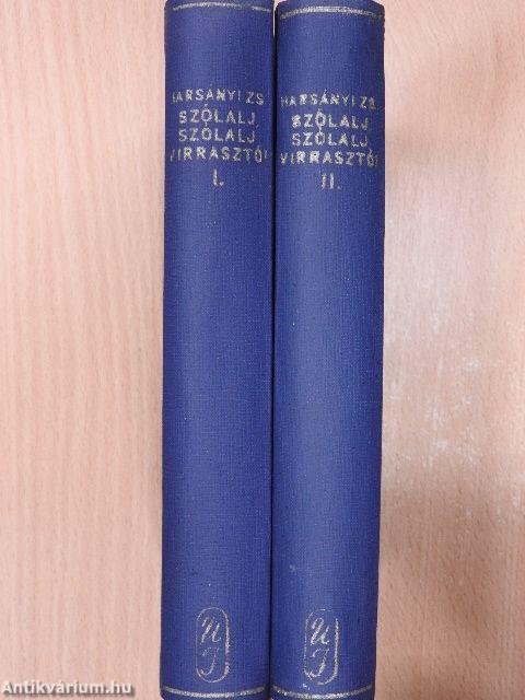 Szólalj, szólalj, virrasztó! I-II.