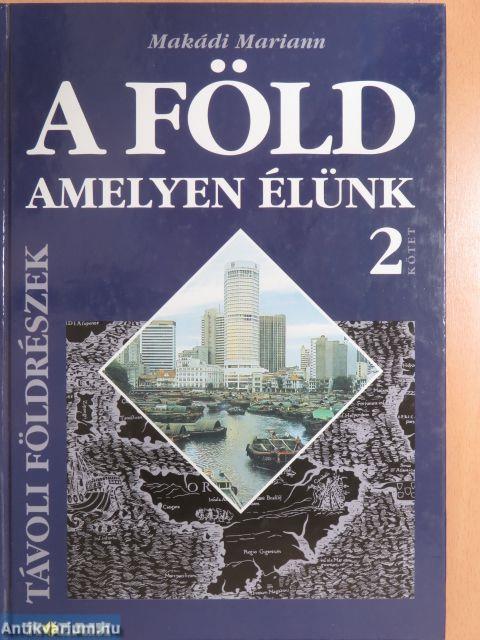 A Föld, amelyen élünk 2.