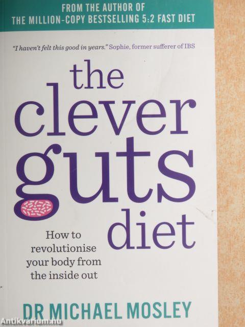 The clever guts diet