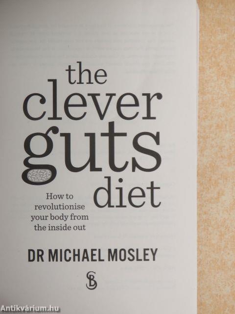 The clever guts diet