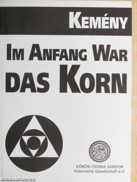 Im Anfang war das Korn