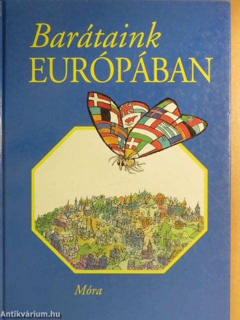 Barátaink Európában