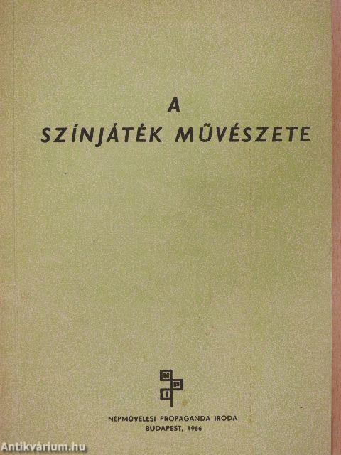 A színjáték művészete I.