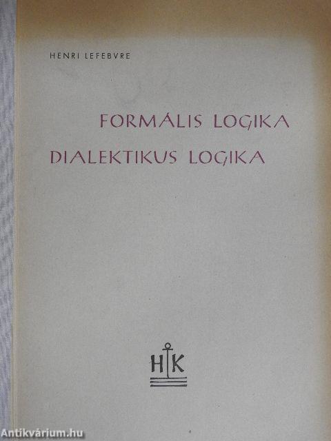 Formális logika/Dialektikus logika
