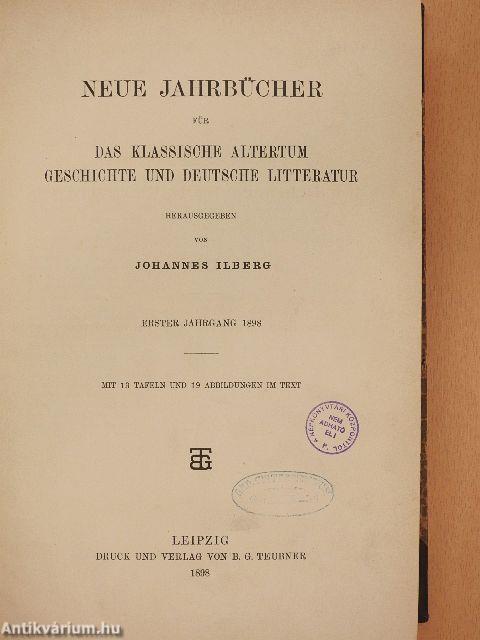 Neue Jahrbücher für das Klassische Altertum geschichte und deutsche Litteratur und für Pädagogik I.