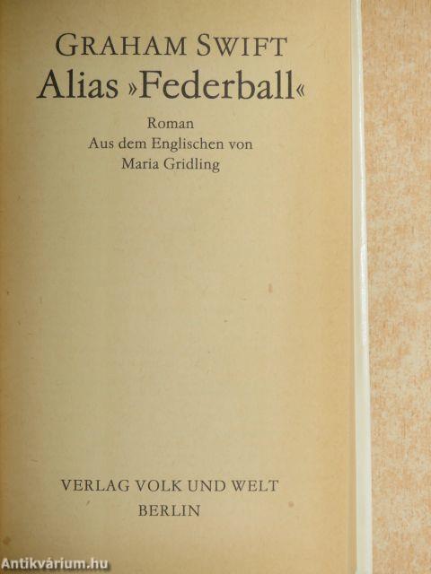 Alias »Federball«