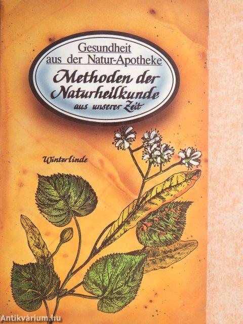 Methoden der Naturheilkunde aus unserer Zeit